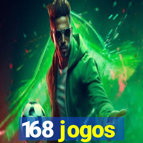 168 jogos